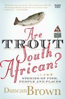 Are trout South African?